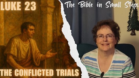 Luke 23 - The Conflicted Trial