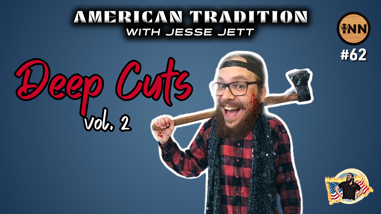 Jesse’s Deep Cuts Vol. 2 | American Tradition with Jesse Jett @jesse_jett #62