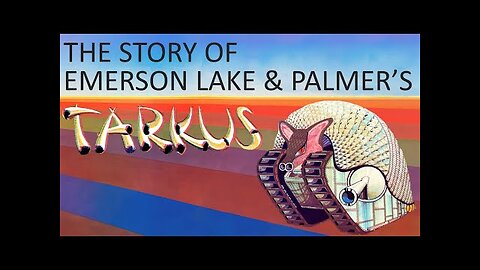 Emerson, Lake and Palmer Tarkus Documentary