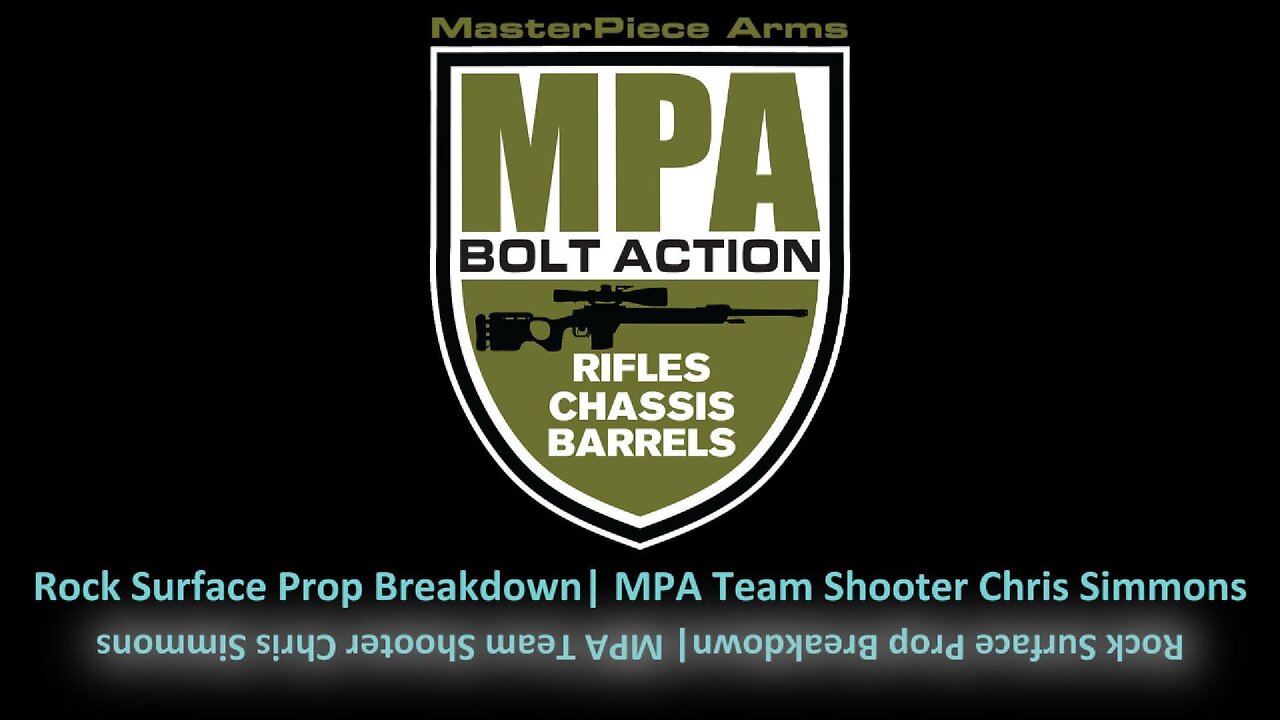Rock Surface Prop Breakdown | MPA Team Shooter Chris Simmons