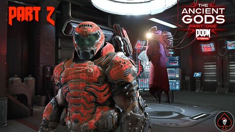 Doom Eternal (The Ancient Gods Part 1) Play Through - Part 2
