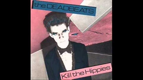 The Deadbeats - Kill The Hippies EP