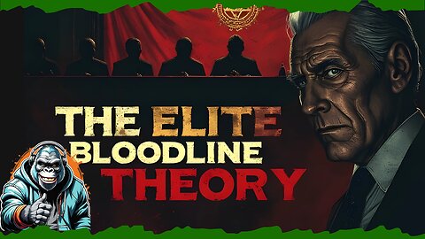 13 Families Who Secretly Rule the World? The Elite Bloodline Theory