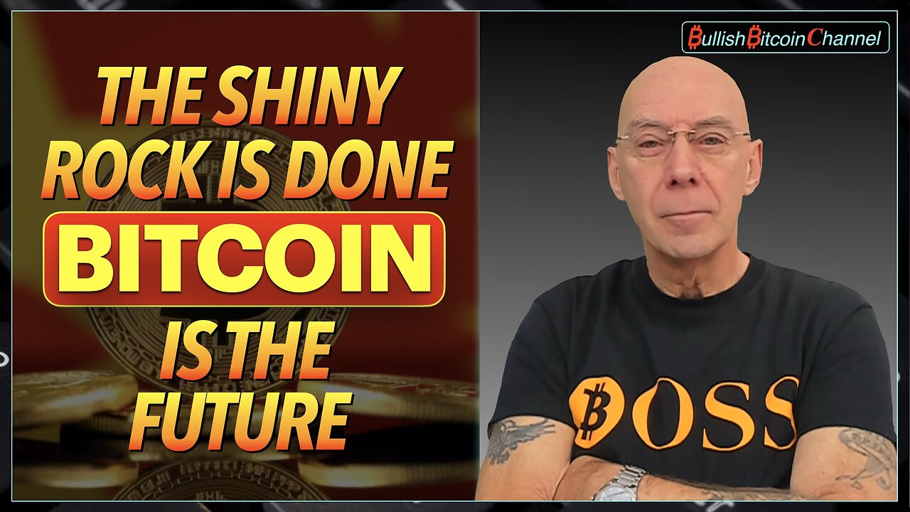 🇬🇧 BITCOIN | The shiny rock will become a relic of the past… and Bitcoin is the future! (Ep 764) 🚀