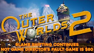 Blame Shifting Continues | Not Game Director's Fault Game Will Be $80