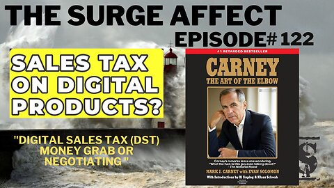 Digital Sales tax DST Money grab or negotiating Episode #122