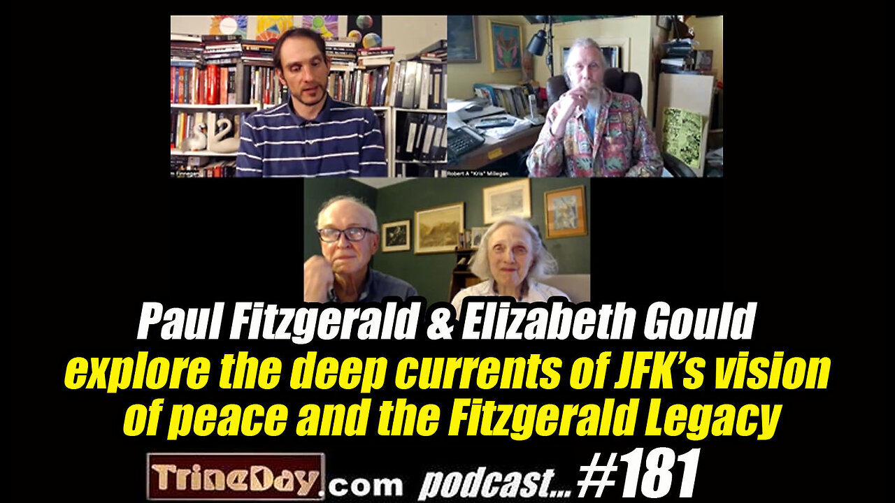 181. Paul Fitzgerald and Elizabeth Gould explore JFK’s vision of peace and the Fitzgerald Legacy