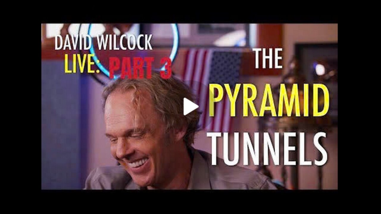 David Wilcock_ALL THE SECRETS The Pyramid Tunnels_PART3