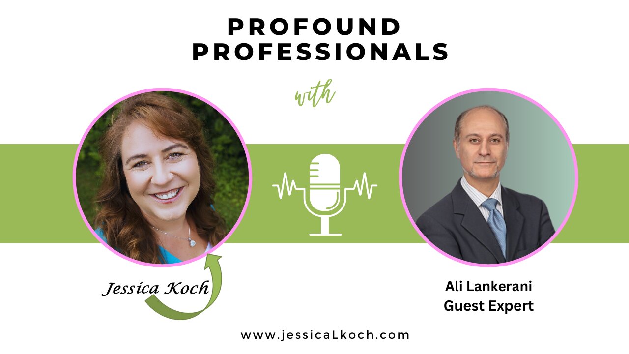 Profound Professional Interview with Dr. Ali Lankerani