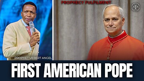 Prophecy Fulfilled ｜ FIRST AMERICAN POPE ELECTED ｜ Prophet Uebert Angel 
