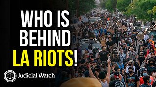 INSURRECTION! Who is behind LA Riots!