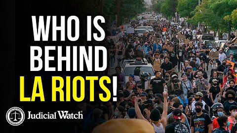 INSURRECTION! Who is behind LA Riots!