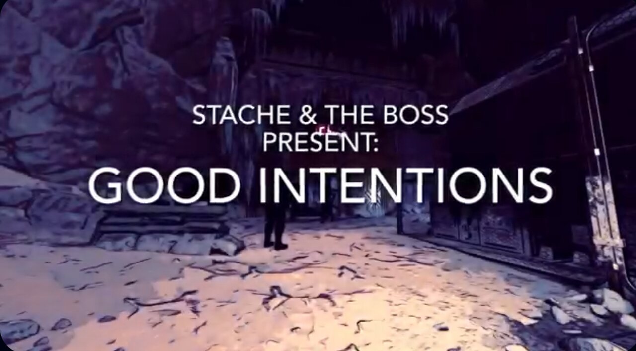 Good Intentions