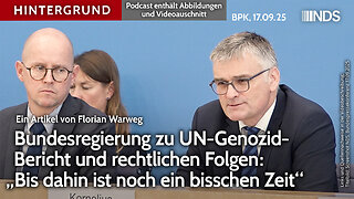 Bundesregierung zu UN-Genozid-Bericht und rechtlichen Folgen: „Bis dahin ist noch Zeit“ BPK HG