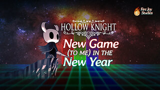 🪲⚔️ A New Year, A Full Game, A Hollow Knight