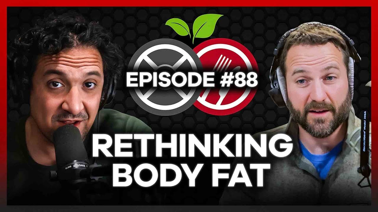 #88 - It's Time to Rethink Body Fat