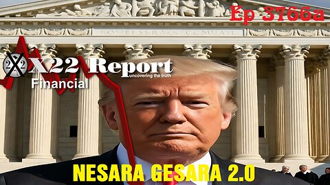 X22Report: Ep 3766a-SC Ruling Gives Trump The Ammunition To Destroy