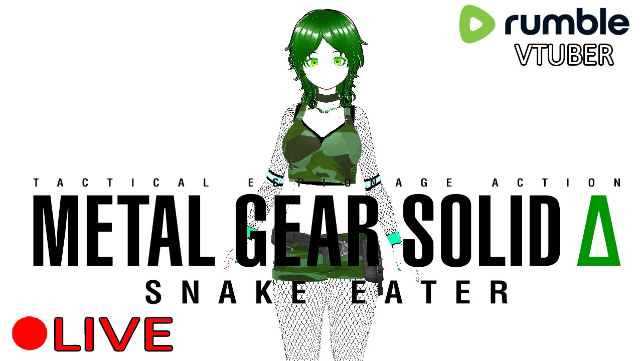 (VTUBER) - WELCOME TO THE JUNGLE - NEW MODEL - METAL GEAR SOLID DELTA SNAKE EATER #1 - RUMBLE