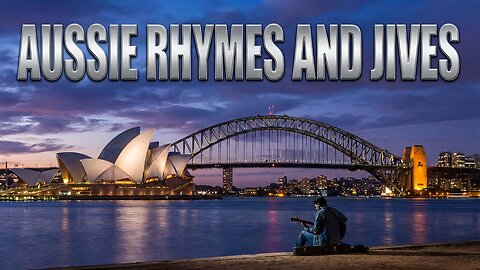 Aussie Rhymes And Jives