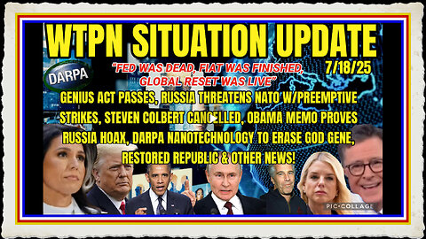WTPN SITUATION UPDATE 7 18 25