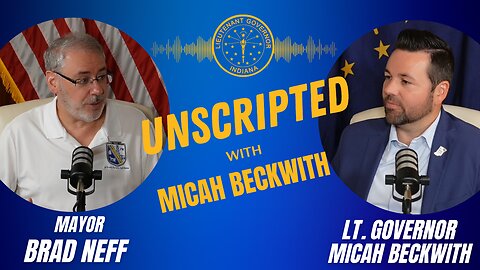 Mayor Brad Neff | Unscripted w/ Micah Beckwith #19