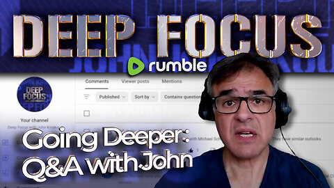 Going Deeper - Q&A with John Kiriakou | DEEP FOCUS