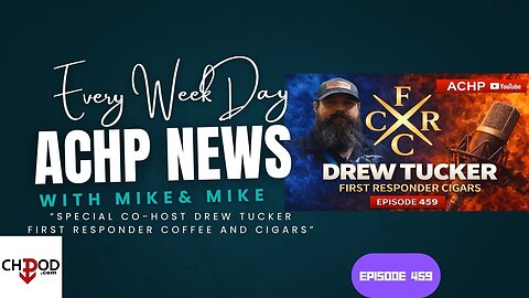 Hustler Every Week Day Episode 459 Special Co-Host Drew Tucker First Responder Coffee and Cigars