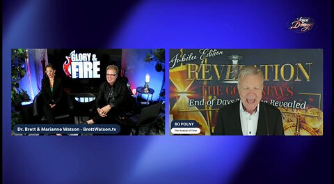 Bo polny w/ Dr Brett & Marianne Watson: Glory & Fire With ! - 9/4/25