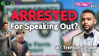 Patriot Punkcast #127 - Arrested for Speaking Out? w/ Trenton Strode