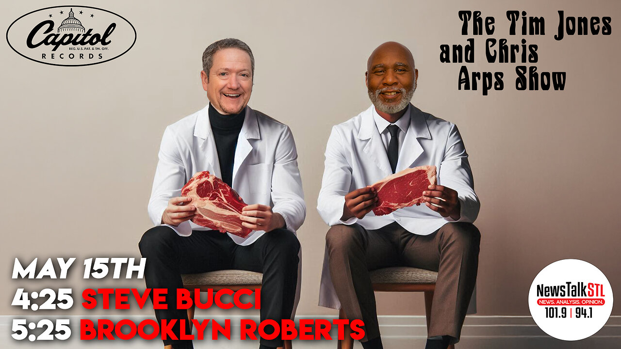 The Tim Jones and Chris Arps Show 05.15.2025 Steve Bucci | Brooklyn Roberts