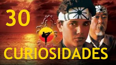 30 😱 CURIOSIDADES SOBRE 😲 KARATE KID #226 | Detrasdelguion