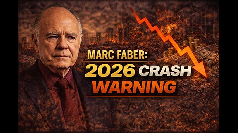 Marc Faber: 2026 CRASH WARNING