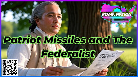 Patriot Missiles and The Federalist