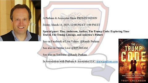 Special guest: Troy Anderson, Author, The Trump Code: Exploring Time Travel....