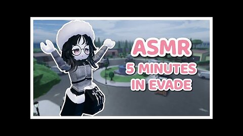 Roblox ASMR - 5 Minutes in Evade! Mouth Sounds + Brushing! ❄️🌸
