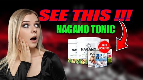 ❗Nagano Tonic 2025: Truth EXPOSED 😱 | Watch Before You Buy!