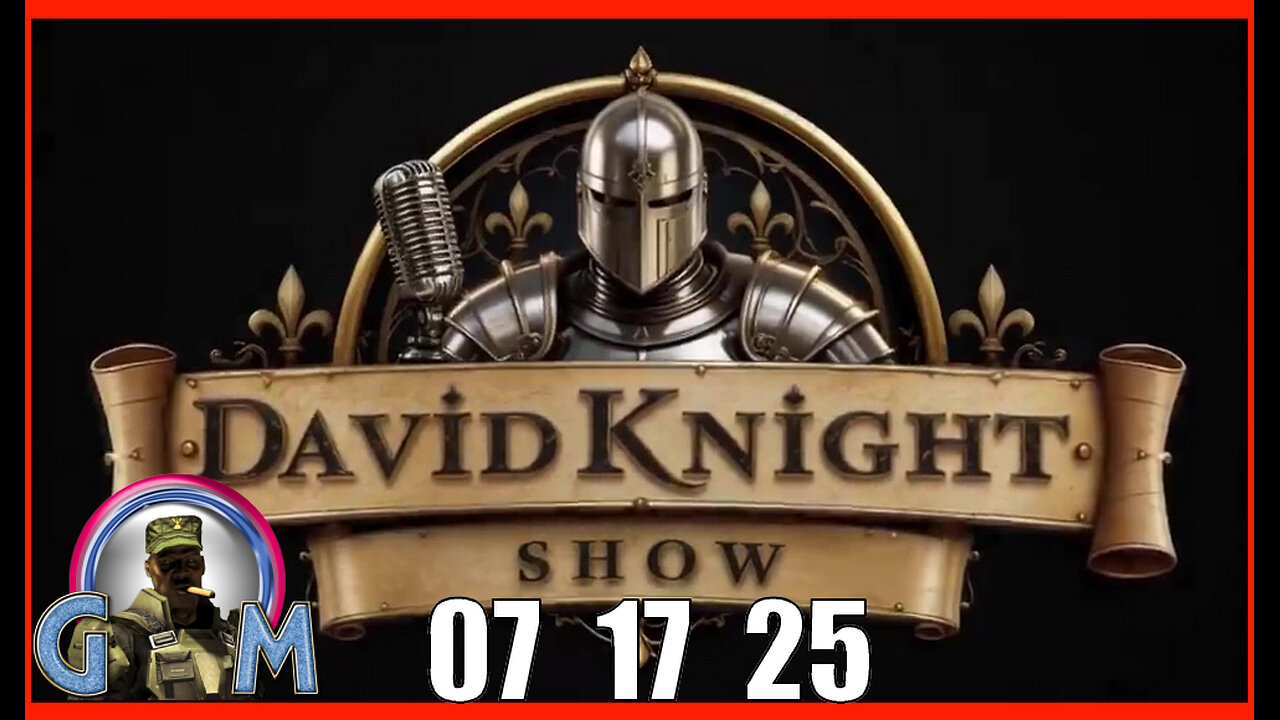 DAVID KNIGHT (Full Show) 07_17_25 Thursday