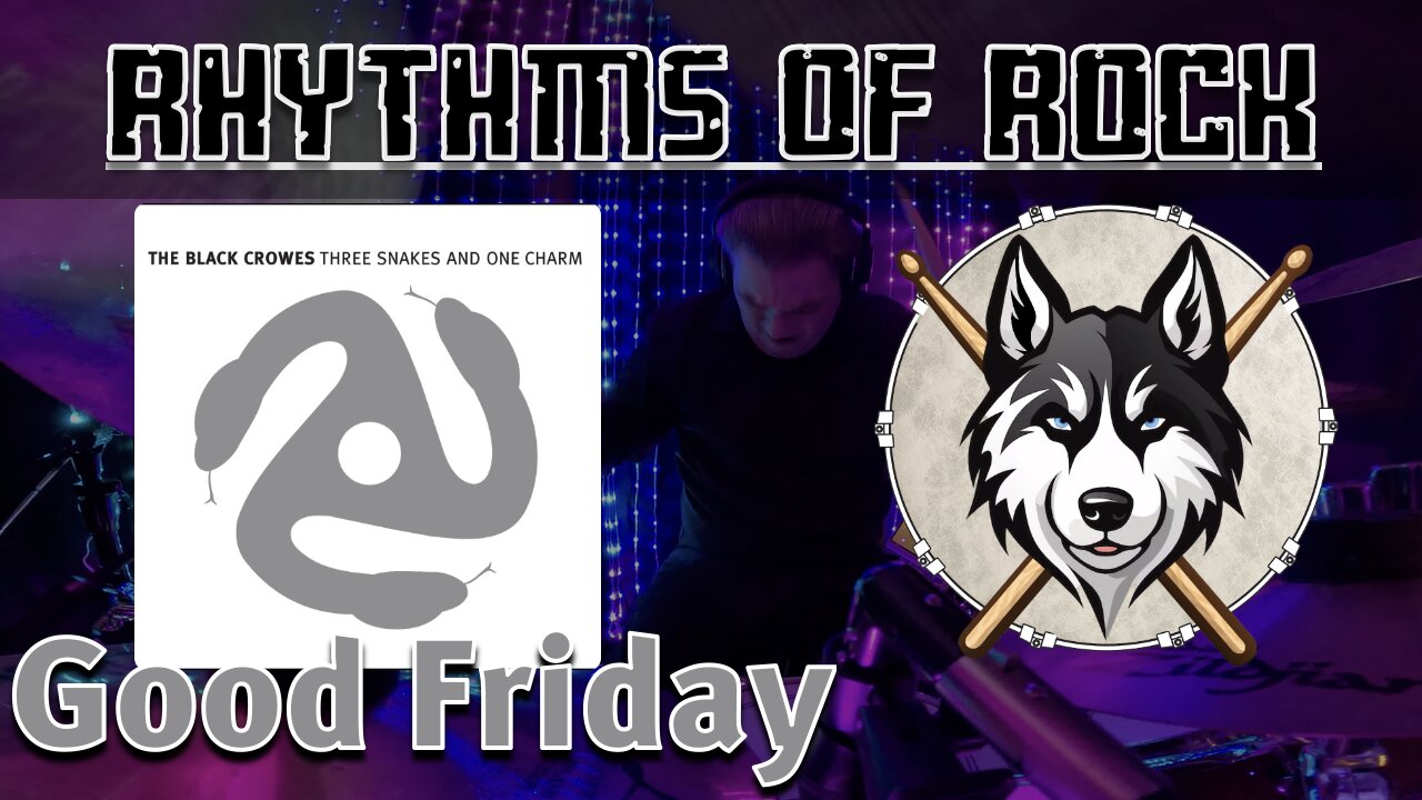203 The Black Crowes - Good Friday - Drum Cover