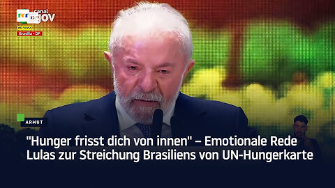 "Hunger frisst dich von innen" – Emotionale Rede Lulas zur Streichung Brasiliens von UN-Hungerkarte