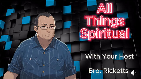 All Things Spiritual