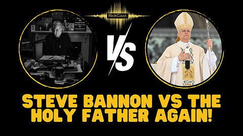 Steve Bannon Accuses Pope Leo XIV of Secret Trips to China!
