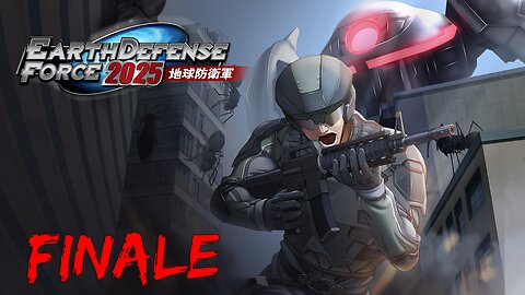 077 Plays Earth Defense Force 2025/4.1 The Shadow of New Despair Finale (Dragon Slaying)