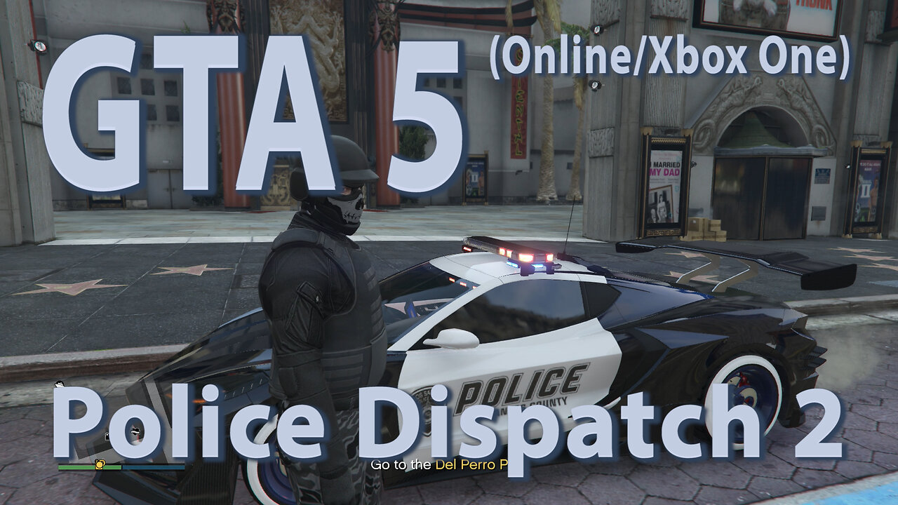 GTA 5 (Online/Xbox One) Police Dispatch 2