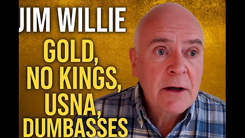 Jim Willie WARNING 🚨 Gold Wins — The Dumbasses Lose!