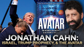 Jonathan Cahn: Israel, Trump Prophecy, & The Avatar • Fire Power!