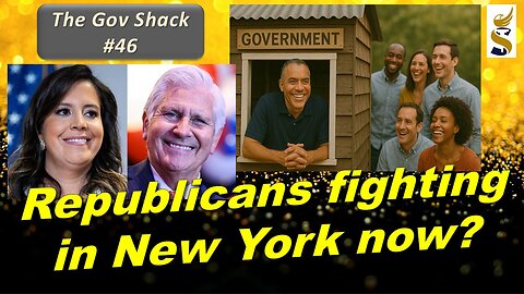 Gov Shack No. 4​6: Republicans Fighting in New York Now? LIVE Talk & Fundraiser!