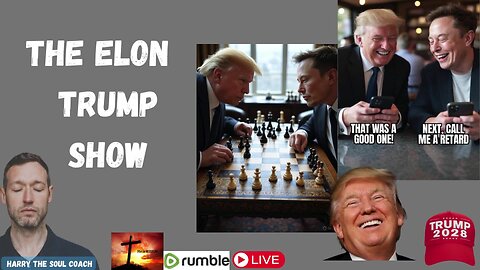 The Elon Trump Show
