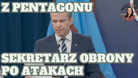 POKÓJ POPRZEZ SIŁĘ. Sekretarz Obrony Hegseth prowadzi briefing w Pentagonie po atakach USA na Iran