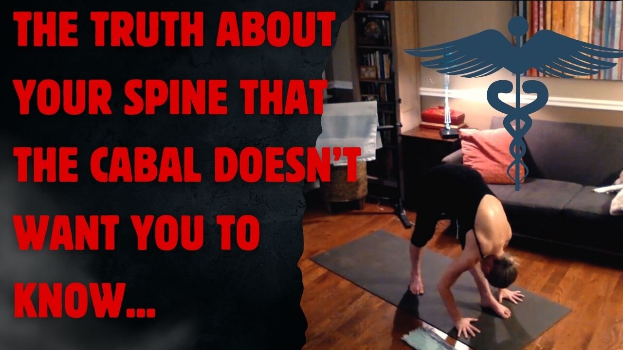 ☠️ The TRUTH About Your SPINE That The CABAL Doesn't Want You To Know...
