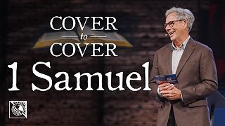 Cover to Cover [1 Samuel]